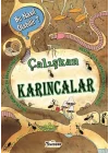 Çalışkan Karıncalar - Bu Nasıl Olabilir?