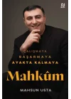 Çalışmaya Başarmaya Ayakta Kalmaya Mahkum