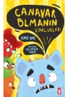 Canavar Olmanın Zorlukları