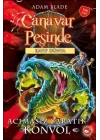 Canavar Peşinde 37 - Acımasız Yaratık Konvol