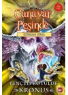Canavar Peşinde 47 - Pençeli Kötülük Kronus