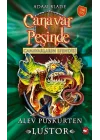 Canavar Peşinde 57 - Canavarların Efendisi Alev Püskürten Lustor