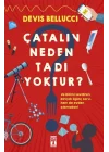 Çatalın Neden Tadı Yoktur?