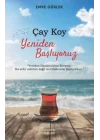 Çay Koy Yeniden Başlıyoruz