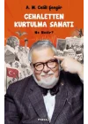 Cehaletten Kurtulma Sanatı - Ne Nedir?