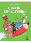 Çekilin, Ben Yazarım!