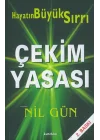 Çekim Yasası Hayatın Büyük Sırrı