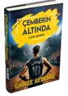 Çemberin Altında 3 - Altın Çember (Ciltli)