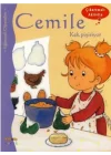 Cemile Kek Pişiriyor
