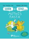 Ceren İle Ceviz Ve Cimcime – Müthiş Pasta