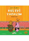 Ceri ve Deri - Kuş Evi Yapalım