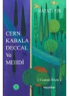 Cern Kabala Deccal ve Mehdi (Cennet Sözü)