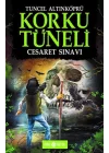 Korku Tüneli 9 - Cesaret Sınavı