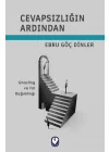 Cevapsızlığın Ardından