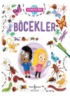 Çevremizdeki Dünya - Böcekler