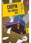 Chopin - Küle Dönüşen Kalp
