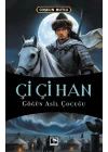 Çi Çi Han Göğün Asil Çocuğu