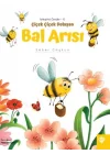 Çiçek Çiçek Dolaşan Bal Arısı
