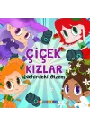 Çiçek Kızlar Nehirdeki Gizem