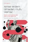 Cicero Kimse Erdem Olmadan Mutlu Olamaz