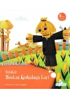 Çiftlik Hikayeleri - Fedakar Bostan Korkuluğu Laci