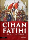 Cihan Fatihi Sultan II. Mehmed