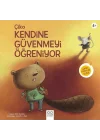 Çiko Kendine Güvenmeyi Öğreniyor