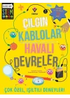 Çılgın Kablolar - Havalı Devreler