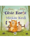 Çilsiz Horoz ve Miskin Kedi