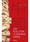 Çin Kültür Tarihine Giriş