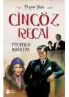 Cingöz Recai 02 Tiyatro Baskını