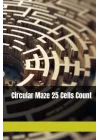 Circular Maze 25 Cells Count