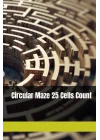 Circular Maze 25 Cells Count