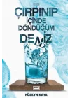 Çırpınıp İçinde Döndüğüm Deniz