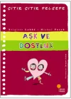 Çıtır Çıtır Felsefe 21 - Aşk ve Dostluk