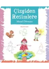 Çizgiden Resimlere - Masal Dünyası