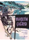 Çizgilerle Klasikler Dizisi - Vahşetin Çağrısı