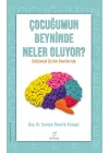 Çocuğumun Beyninde Neler Oluyor ?