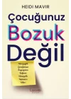 Çocuğunuz Bozuk Değil