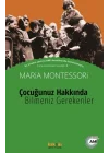 Çocuğunuz Hakkında Bilmeniz Gerekenler