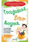 Çocuğunuza Sınır Koyma 1