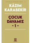 Çocuk Davamız - 1