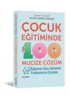 Çocuk Eğitiminde 100 Mucize Çözüm