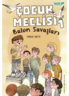 Çocuk Meclisi 1 - Balon Savaşları