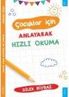 Çocuklar için Anlayarak Hızlı Okuma