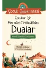 Çocuklar İçin Dualar Mecmuatül Ahzab - Çocuk Üniversitesi