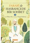 Çocuklar için Düşünce Yolculukları - Farabi ile Hasbahçede Bir Sohbet