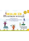 Çocuklar İçin Duyu Bütünleme Aktiviteleri