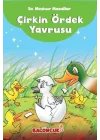 Çocuklar için En Meşhur Masallar - Çirkin Ördek Yavrusu Hayal ve Odak Geliştirici Masallar