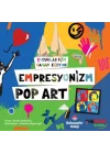 Çocuklar İçin Sanat Eğitimi – Empresyonizm Pop-Art
